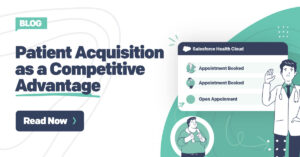 Patient Acquisition as a Competitive Advantage